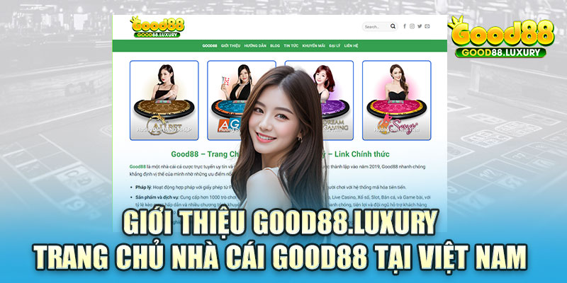 Giới thiệu website good88 luxury