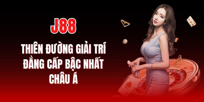 J88 đích thực là điểm đến cá cược trực tuyến không thể bỏ qua